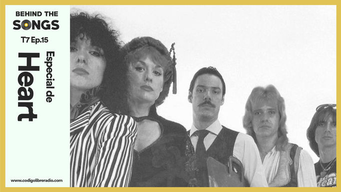 Behind The Songs :: Especial de Heart
